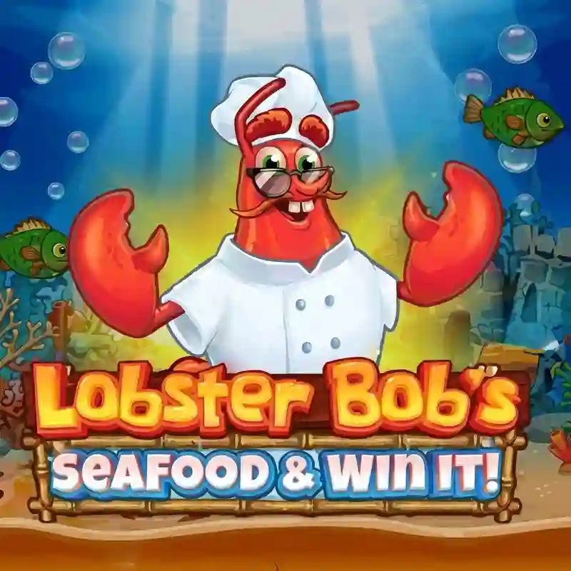 Lobster Bob's Sea Food and Win It slot game